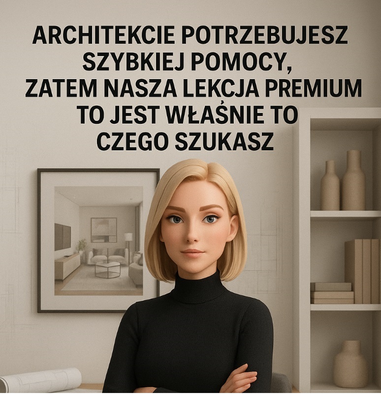 Architektura wnetrz Lekcje Premium Rozwiązujemy Problemy Ktore Cie blokuja